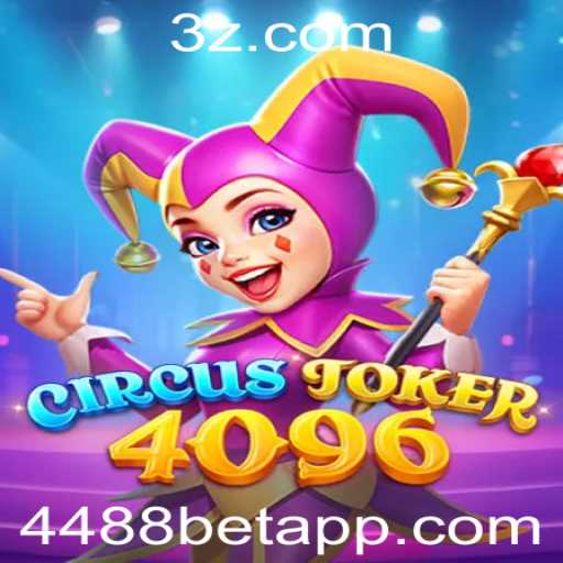 Descubra o Fascinante Mundo de CircusJoker4096: Um Jogo de Estratégia com o Toque de 4488BET