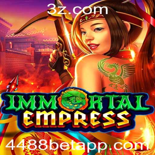 Descubra ImmortalEmpress: O Jogo de Estratégia e Aventura com 4488BET